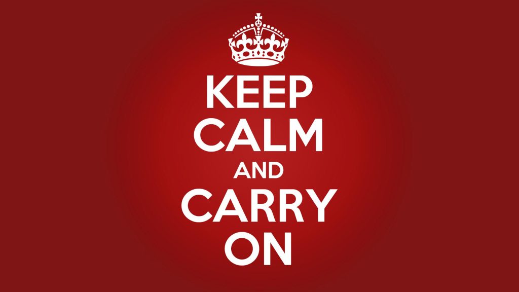 Meme: Keep calm and carry on