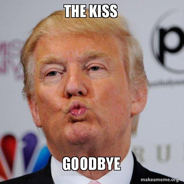 Trump kissing his affiliate commission goodby